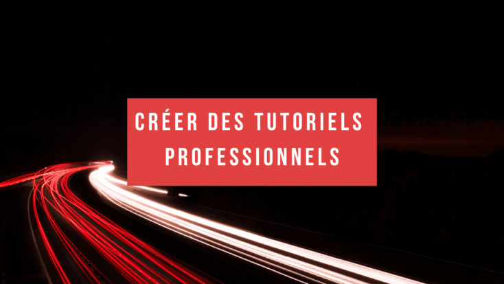 Camtasia : créer des tutoriels professionnels avec le meilleur logiciel de screencast